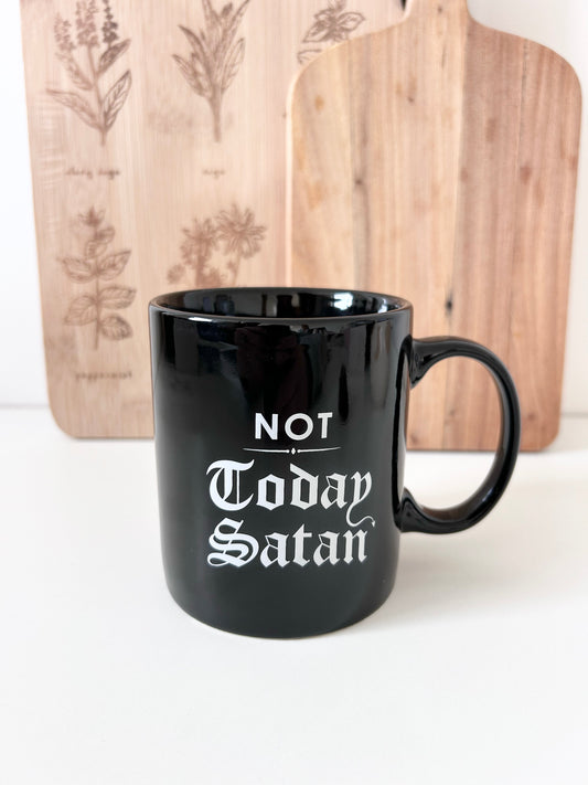 Not Today Satan Mug